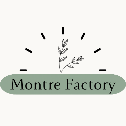 Montre Factory